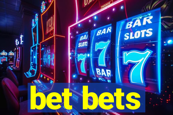 bet bets